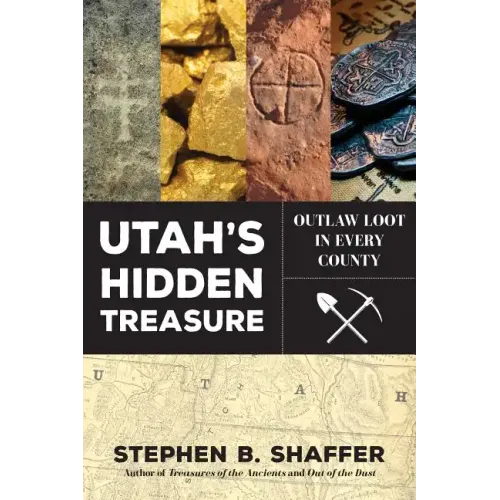 Utah's Hidden Treasure: Outlaw Loot in Every County