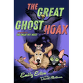 The Great Ghost Hoax