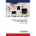 Health Communication In The Digital Age