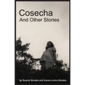 Cosecha and Other Stories
