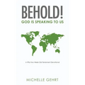 Behold! God Is Speaking to Us: A Fifty-Two Week Old Testament Devotional