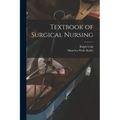 Textbook of Surgical Nursing