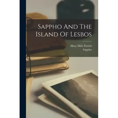 Sappho And The Island Of Lesbos