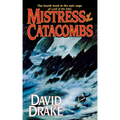 Mistress of the Catacombs