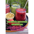 100 Detox Smoothie Opskrifter