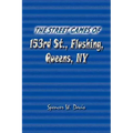 The Street Games of 153rd St., Flushing, Queens, NY