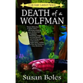 Death of a Wolfman: A Lily Gayle Lambert Mystery