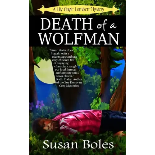 Death of a Wolfman: A Lily Gayle Lambert Mystery