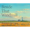 Beside That Windmill