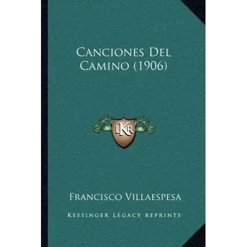 Canciones Del Camino (1906)