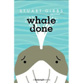 Whale Done