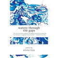 Watery Through the Gaps