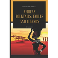African folktales, fables and legends