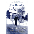 Days Like Smoke: A Minnesota Boyhood