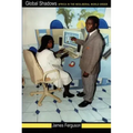 Global Shadows: Africa in the Neoliberal World Order