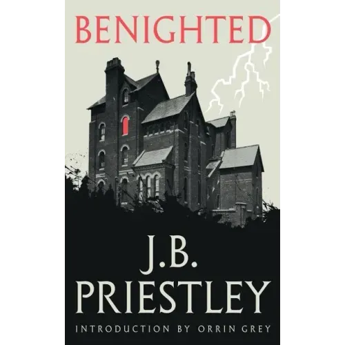 Benighted (Valancourt 20th Century Classics)