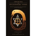 Cracking the Philosophers' Stone: Origins, Evolution and Chemistry of Gold-Making (Paperback Color Edition)