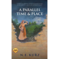 A Parallel Time & Place: A Story of a Modern Nation Running in Sync with a Biblical Land in an Alternate Reality