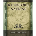 Pre-Historic Nations - 1873