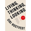 Living, Thinking, Looking