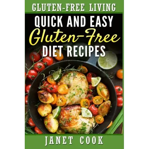 Quick and Easy Gluten-Free Diet Recipes