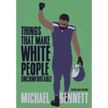 Things That Make White People Uncomfortable (Adapted for Young Adults)