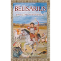Belisarius, Book 1: The First Shall Be Last