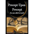 Precept Upon Precept