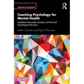 Coaching Psychology for Mental Health: Borderline Personality Disorder and Personal Psychological Recovery
