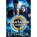 Phantasma: The Awakening