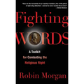 Fighting Words: A Toolkit for Combating the Religious Right