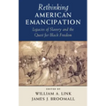 Rethinking American Emancipation