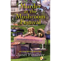 Murder at the Mushroom Festival