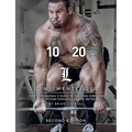 10/20/Life Second Edition: The Professional's guide to building strength has gotten even bigger and better