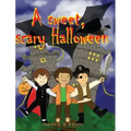A Sweet, Scary Halloween