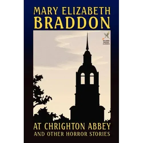 At Chrighton Abbey and Other Horror Stories
