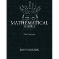 Mathematical Physics: New Concepts