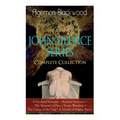 The JOHN SILENCE SERIES - Complete Collection: A Psychical Invasion + Ancient Sorceries + The Nemesis of Fire + Secret Worship + The Camp of the Dog +