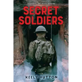 Secret Soldiers: A Novel of World War I