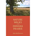 Nature Walks on the Indiana Prairie