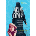 Taking Cover: One Girl's Story of Growing Up During the Iranian Revolution