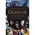 African Americans in Glencoe: The Little Migration