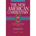 Hebrews: An Exegetical and Theological Exposition of Holy Scripture Volume 35