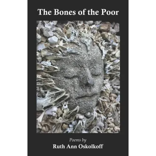 The Bones of the Poor