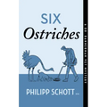 Six Ostriches: A Dr. Bannerman Vet Mystery