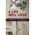 A Life Well Lived: Berlin, Shanghai, and America