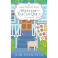 The Mystery of the Tea Cup Quilt