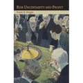 Risk Uncertainty and Profit