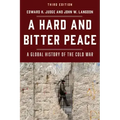 A Hard and Bitter Peace: A Global History of the Cold War
