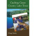 Catching Canoe Country Lake Trout: Quetico and Boundary Waters Trout Fishing Secrets